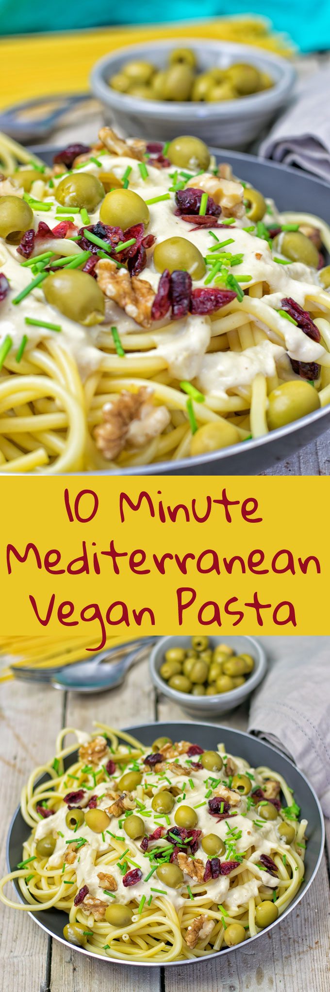 Collage of two pictures of the 10 Minute Mediterranean Vegan Pasta with recipe title text.