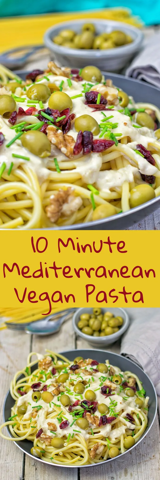 Collage of two pictures of the 10 Minute Mediterranean Vegan Pasta with recipe title text.