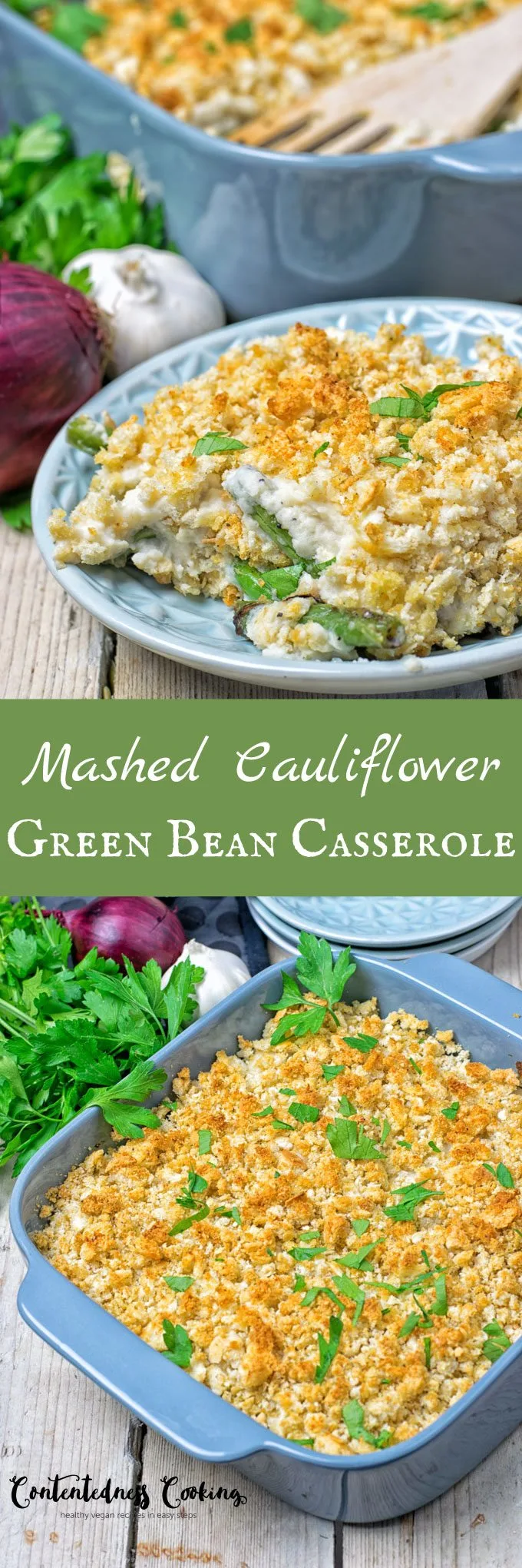 Collage of two pictures of the Mashed Cauliflower Green Bean Casserole with recipe title text.