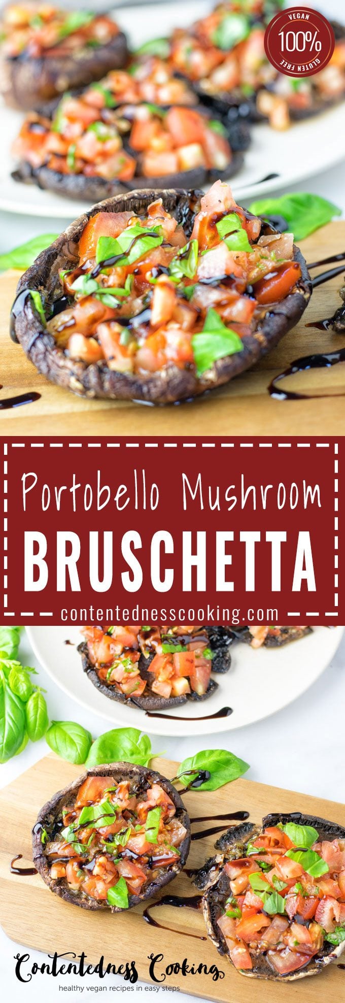 Portobello Mushroom Bruschetta | #vegan #glutenfree #contentednesscooking