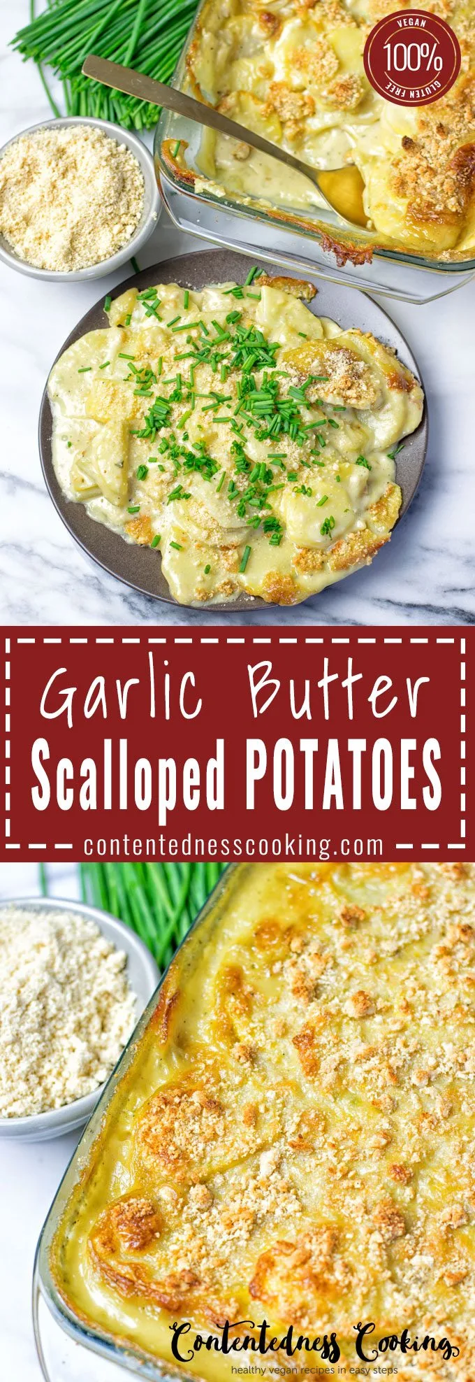 Collage of two pictures of the Garlic Butter Scalloped Potatoes with recipe title text.