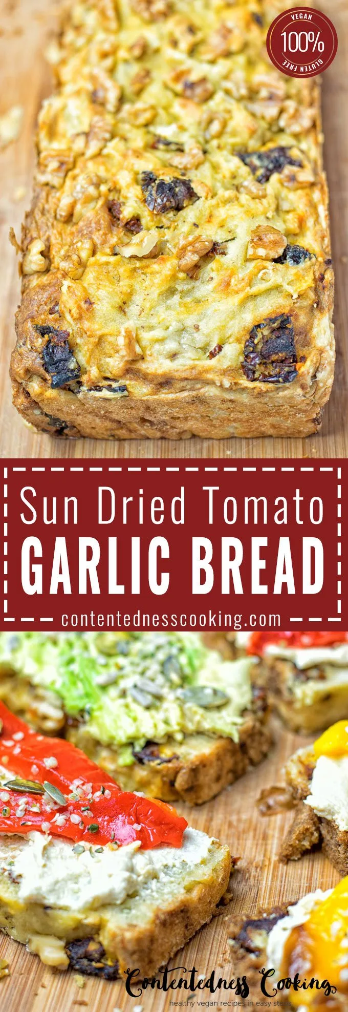 Collage of two pictures of the Sun Dried Tomato Garlic Bread with recipe title text.