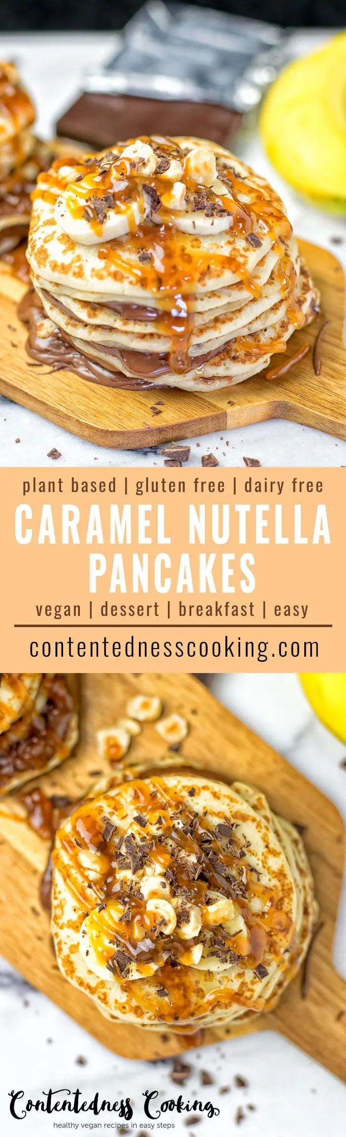 Collage of two pictures of Vegan Caramel Nutella Pancakes with recipe title text.