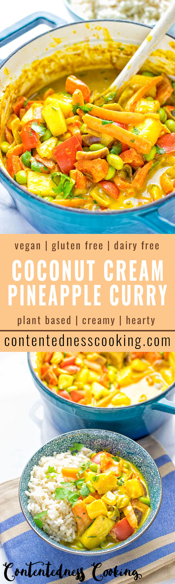 Coconut Cream Pineapple Curry | #vegan #glutenfree #contentednesscooking