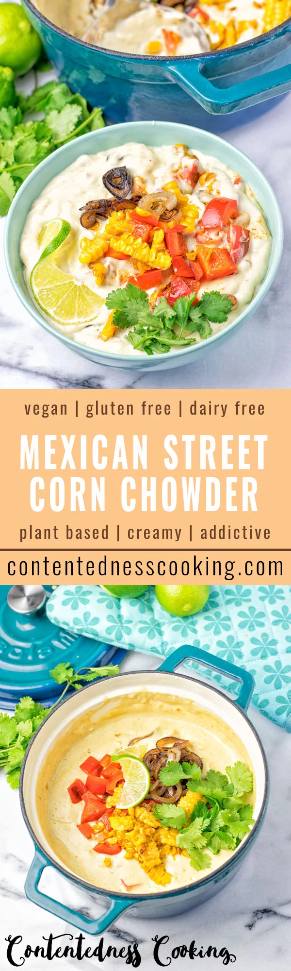 Mexican Street Corn Chowder #vegan #glutenfree #contentednesscooking