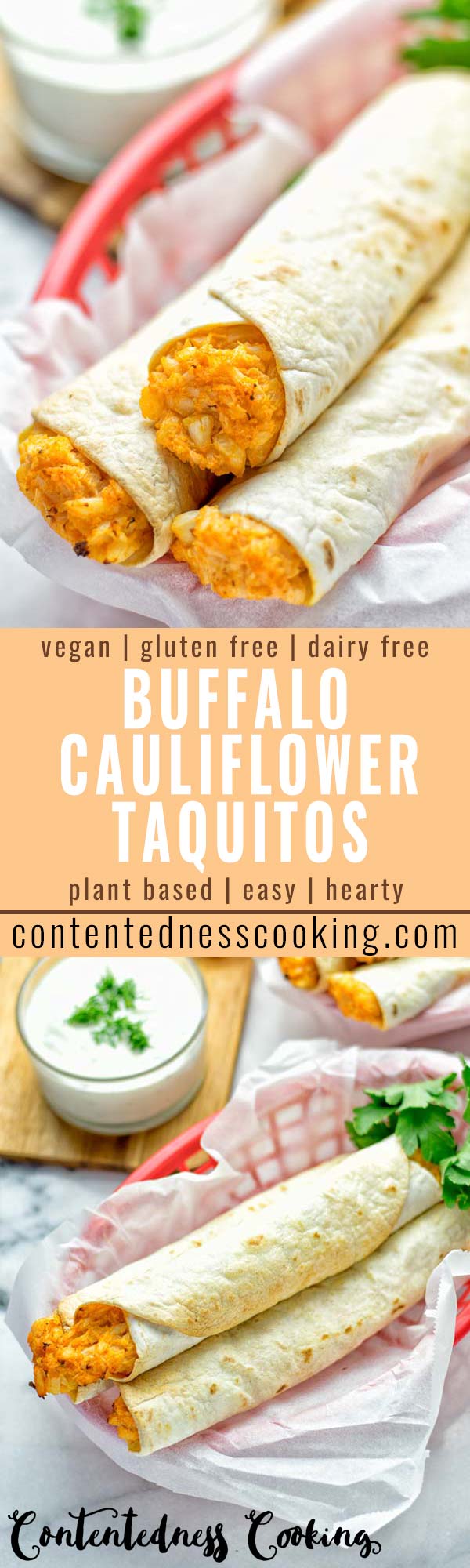 These Buffalo Cauliflower Taquitos are the ultimate comfort food. Vegan, gluten free, super easy to make and insanely delicious. An amazing dairy free alternative for dinner, lunch, potluck, party, meal prep, work lunch option. Once you’ll try these, they will go into your daily rotation. #vegan #glutenfree #vegetarian #dairyfree #plantbased #contentednesscooking #lunch #dinner #mealprep #worklunchideas #taquitos #buffalocauliflower #easyfood #budgetfriendly #makeahedmeals #cauliflower