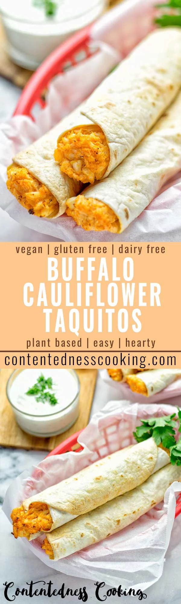 These Buffalo Cauliflower Taquitos are the ultimate comfort food. Vegan, gluten free, super easy to make and insanely delicious. An amazing dairy free alternative for dinner, lunch, potluck, party, meal prep, work lunch option. Once you’ll try these, they will go into your daily rotation. #vegan #glutenfree #vegetarian #dairyfree #plantbased #contentednesscooking #lunch #dinner #mealprep #worklunchideas #taquitos #buffalocauliflower #easyfood #budgetfriendly #makeahedmeals #cauliflower