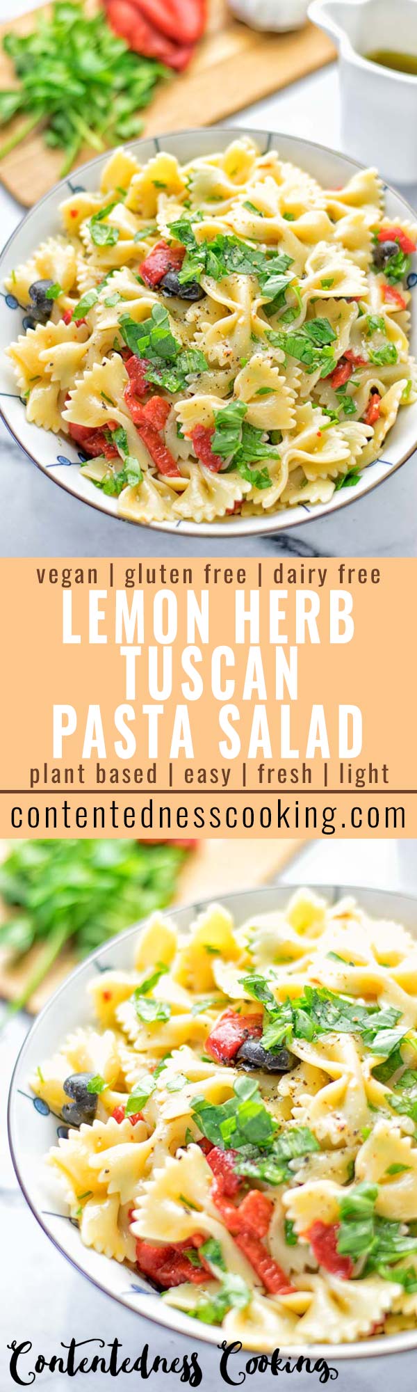 Lemon Herb Tuscan Pasta Salad | #vegan #glutenfree #contentednesscooking #pasta #plantbased #dairyfree #bbq #lunch #dinner #mealprep #easy