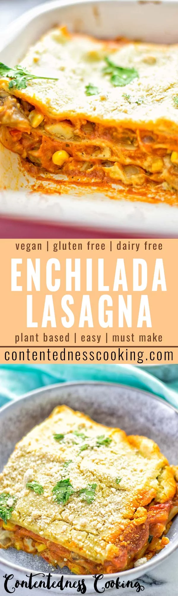 Super easy and delicious: This Enchilada Lasagna is naturally vegan, gluten free and a winning combination for any food lover. An amazing dairy free lunch, dinner, meal prep, work lunch and easy family dinner that will blow you away with just the right amount of flavor and spices. Come and try this fantastic dairy free alternative now, so good! #vegan #glutenfree #vegetarian #dairyfree #enchilada #lasagna #mealprep #worklunchideas #contentednesscooking #dinner #lunch #easyfamilyrecipes #easyfood