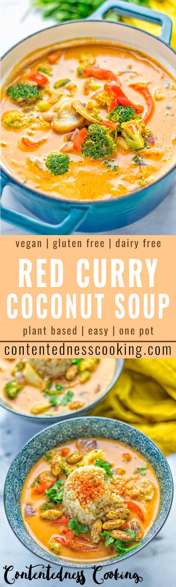 This Red Curry Coconut Soup is a super easy one pot meal and packed with such amazing flavors. It’s creamy and naturally vegan, gluten free. It’s an amazing dairy free alternative for lunch, dinner, meal preparation, that the whole family will love, or work lunches. Try it now and know how ridiculously easy delicious food can be. #vegan #glutenfree #dairyfree #contentednesscooking #dinner #lunch #onepotmeals #dairyfree #worklunchideas #curry #easyfood #vegetarian #soup #mealprep