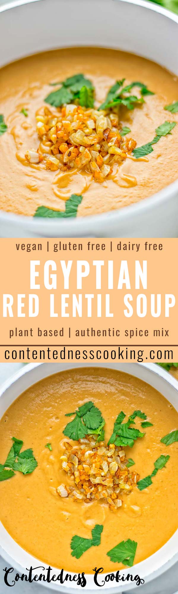 This Egyptian Red Lentil Soup is entirely vegan, gluten free, and so delicious. Packed with a delicious spice mix which take it to a whole new level. Try it now for dinner, lunch, meal preparation. You know what I’m talking about, yum! #vegan #glutenfree #dairyfree #vegetarian #lentils #dinner #lunch #mealprep #worklunchideas #redlentils #redlentilsoup #contentednesscooking #soup 