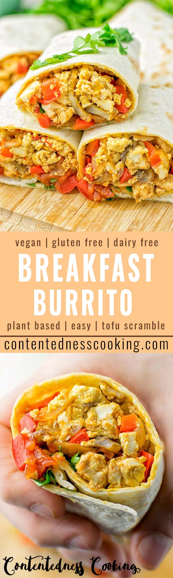 Vegan Breakfast Burrito With Tofu Scramble Contentedness Cooking,Thai Tea Cake Recipe