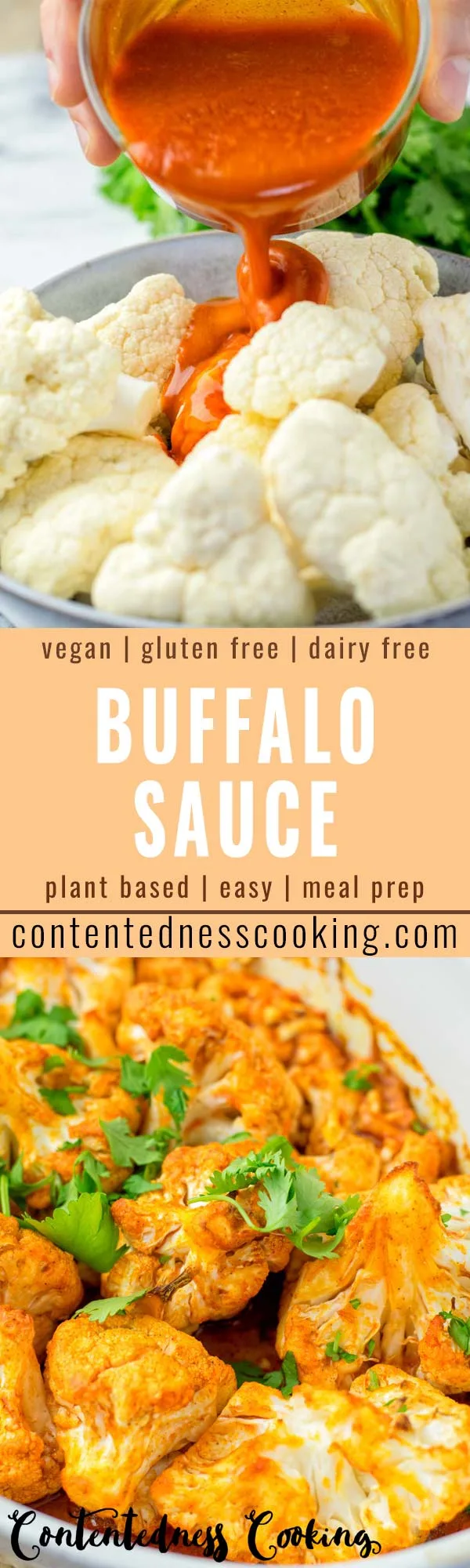 This Buffalo Sauce is homemade and so delicious for cauliflower wings, dipping sauce, chickpea nuggets and done in no time. No one would ever guess it is vegan and entirely gluten free. Perfect for dinner, lunch, meal prep, budget friendly that the whole family will love. #vegan #dairyfree #glutenfree #buffalosauce #chckpeanuggets #cauliflowerwings #dinner #lunch #budgetmeals #mealprep #contentednesscooking #dippingsauce #vegetarian #familymeals #partyfood 