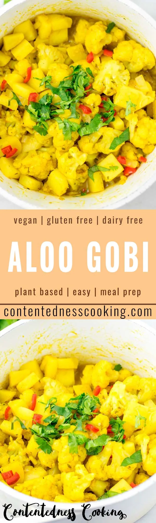 This Aloo Gobi is super easy to make in one pan and packed with so many amazing flavors! Naturally vegan and gluten free it is a keeper for everybody for dinner, lunch, meal prep and so much more. #vegan #dairyfree #glutenfree #vegetarian #onepotmeals #budgetmeals #aloogobi #dinner #lunch #mealprep #worklunchdeas #contentednesscooking 