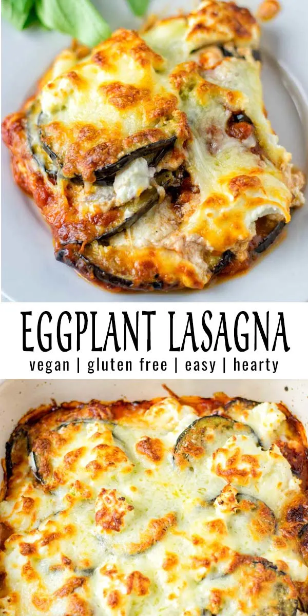 Easy, creamy and delicious this Eggplant Lasagna is made with simple ingredients and rich in flavor. A keeper that the whole family will love and no one would ever believe once tried it is vegan. #vegan #dairyfree #vegetarian #glutenfree #contentednesscooking #dinner #lunch #mealprep #eggplantlasagna 