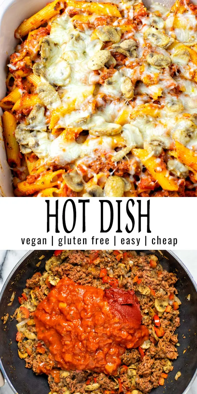 Collage of two pictures of the Hot Dish with recipe title text.