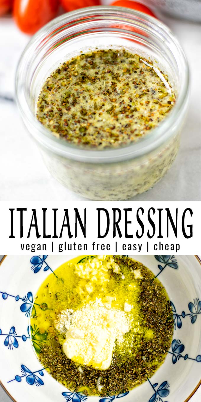Collage of two pictures of the Italian Dressing with recipe title text.