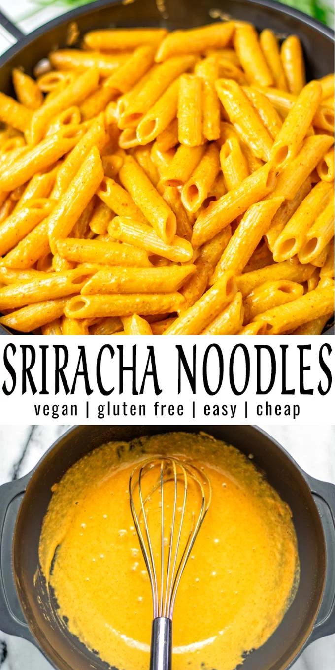 Collage of two pictures of Sriracha Noodles with recipe title text.