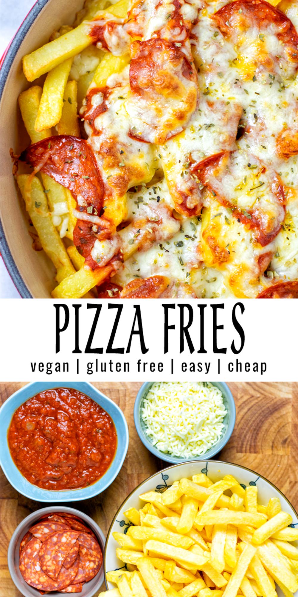 Collage of two pictures of the Pizza Fries with recipe title text.