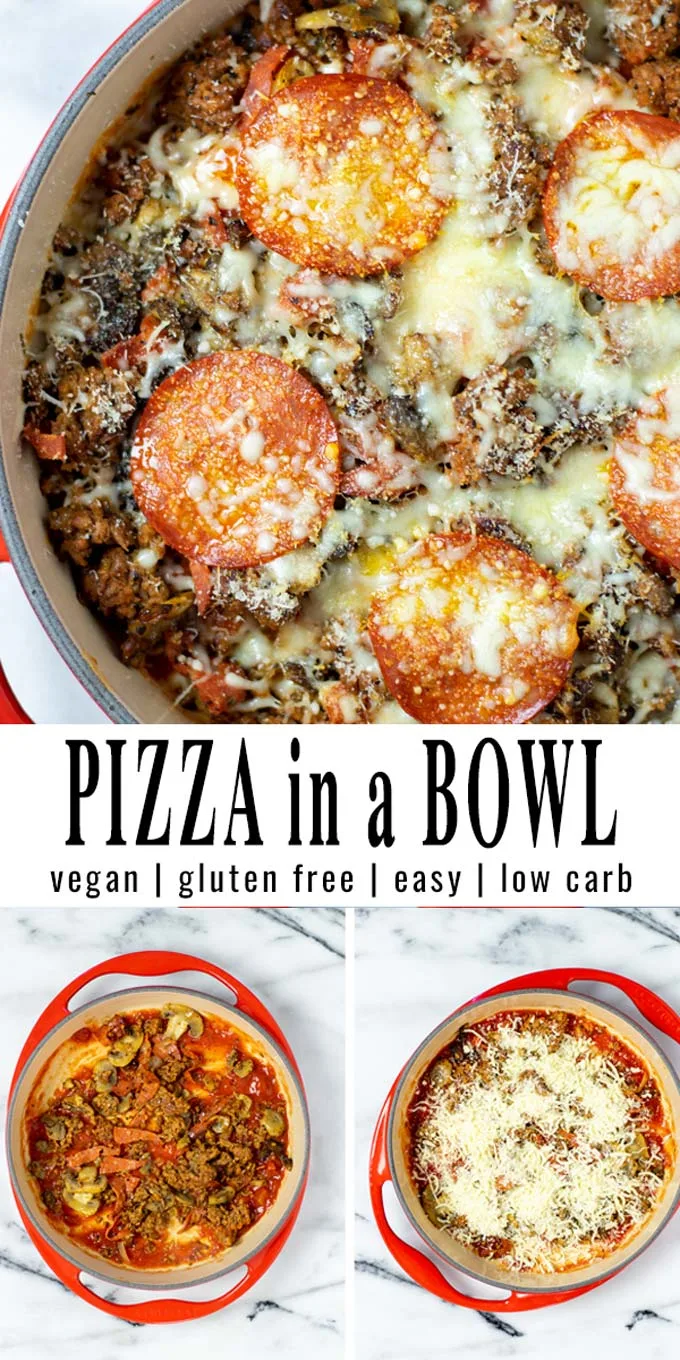 Collage of two pictures of the Pizza in a Bowl with recipe title text.