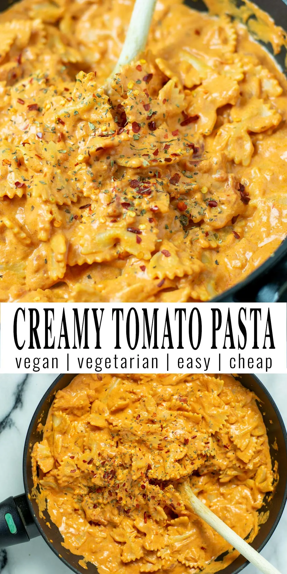Collage of two pictures of the Creamy Tomato Pasta with recipe title text.