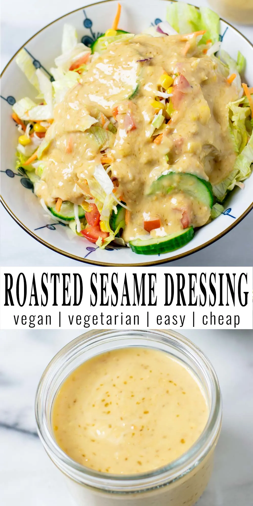 Collage of two pictures of the Roasted Sesame Dressing with recipe title text.
