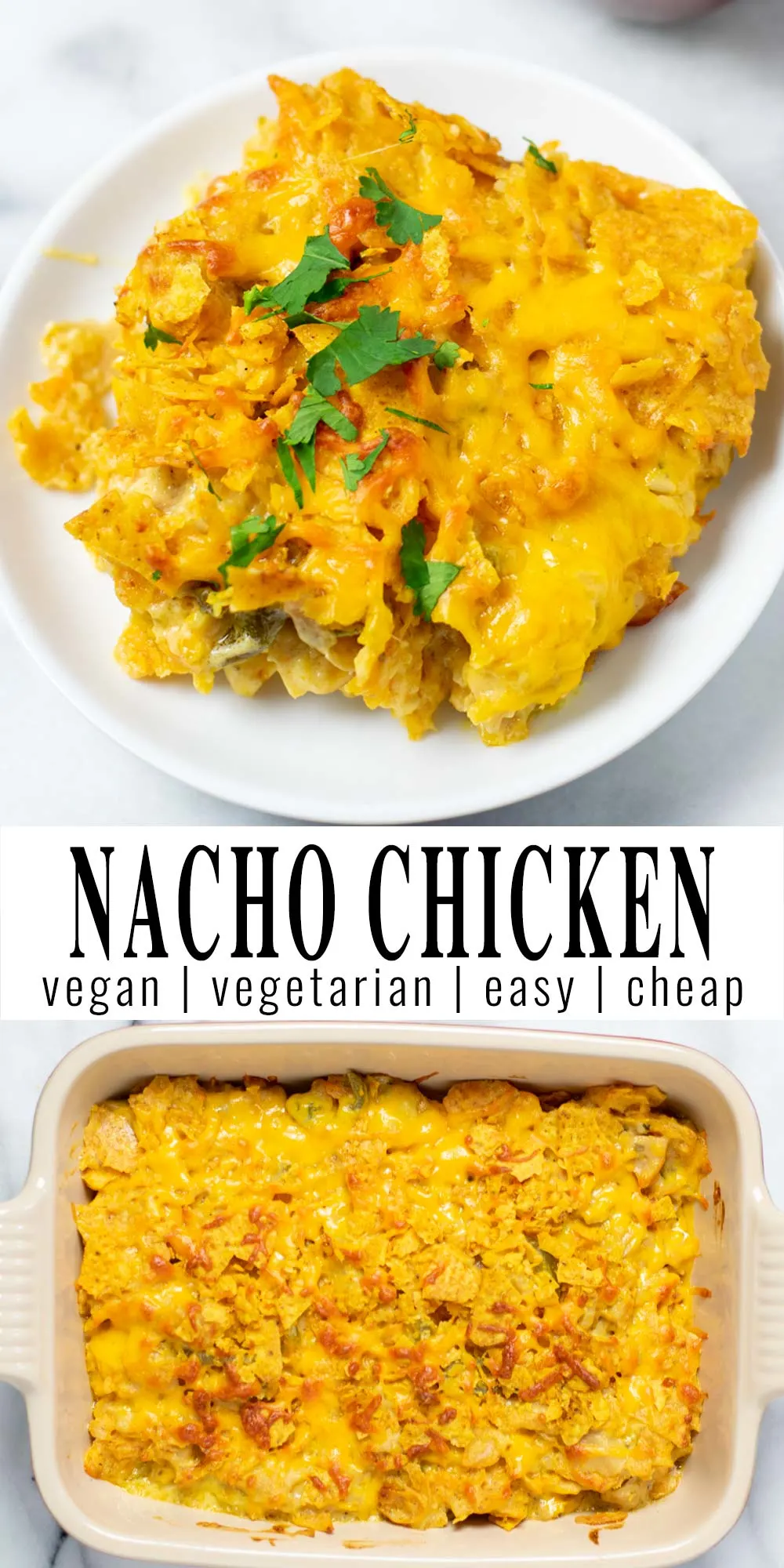 Collage of two pictures of the Nacho Chicken with recipe title text.