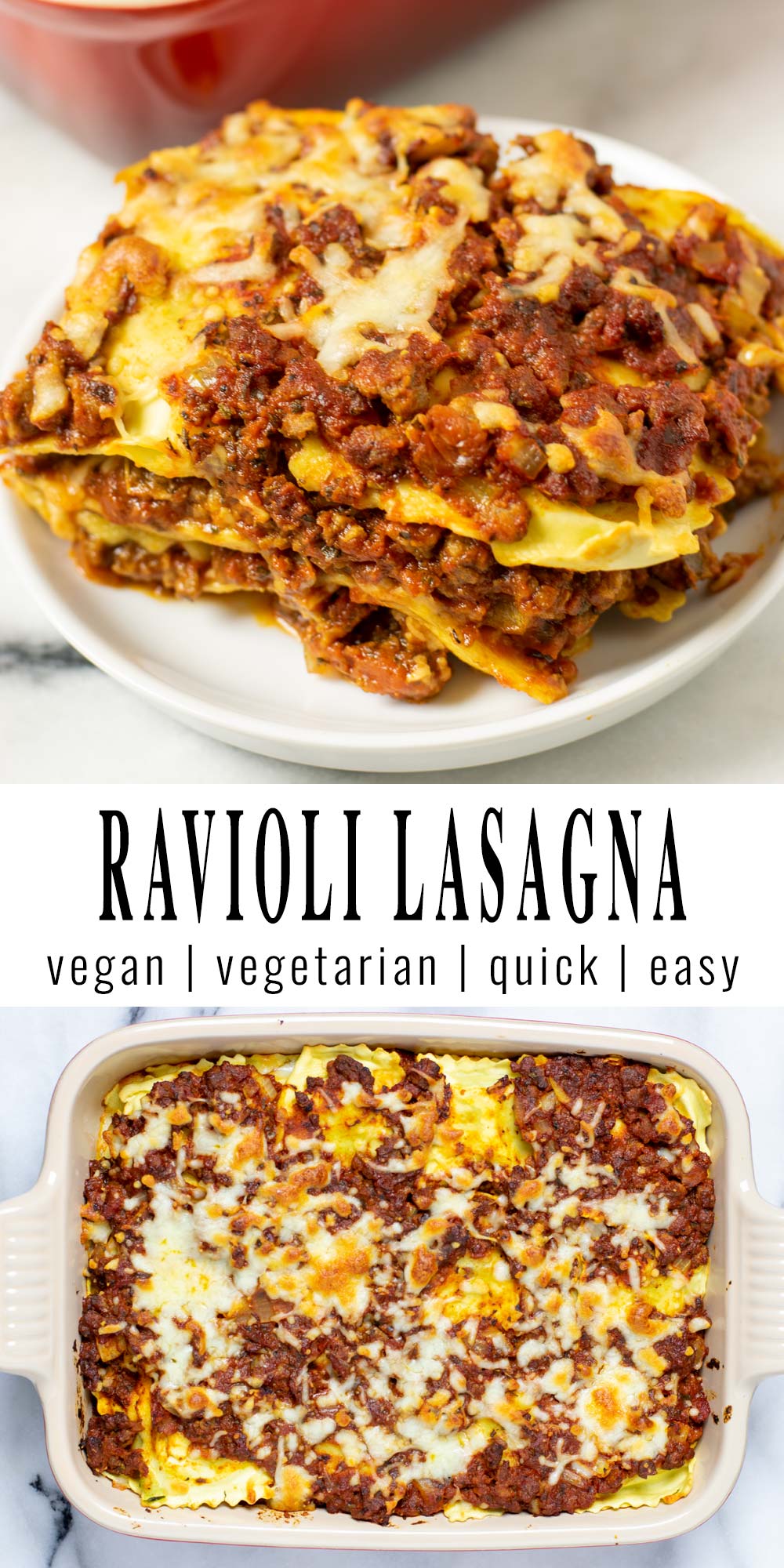 Collage of two pictures of the Ravioli Lasagna with recipe title text.