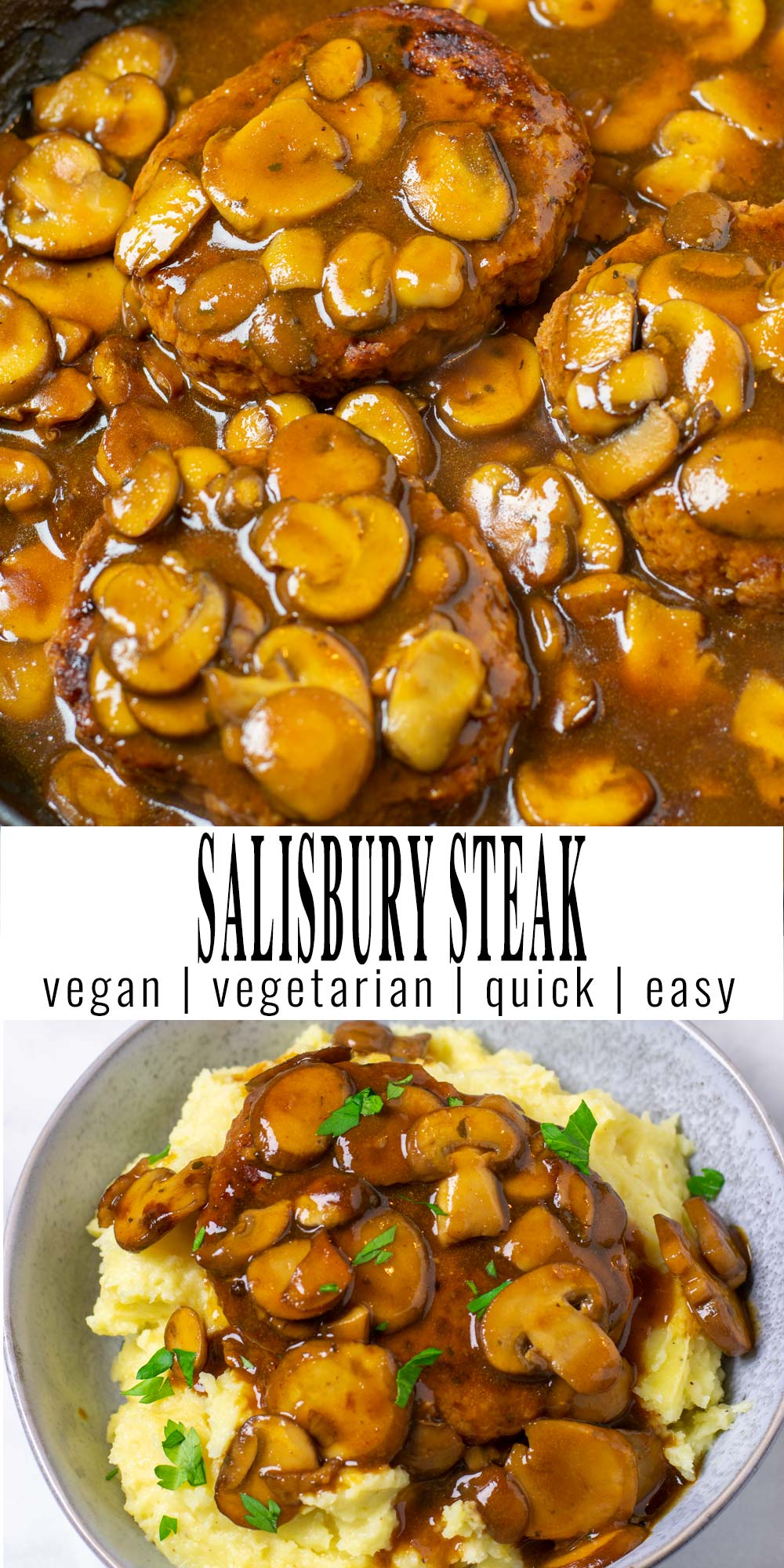 Collage of two pictures of the Salisbury Steak with recipe title text.