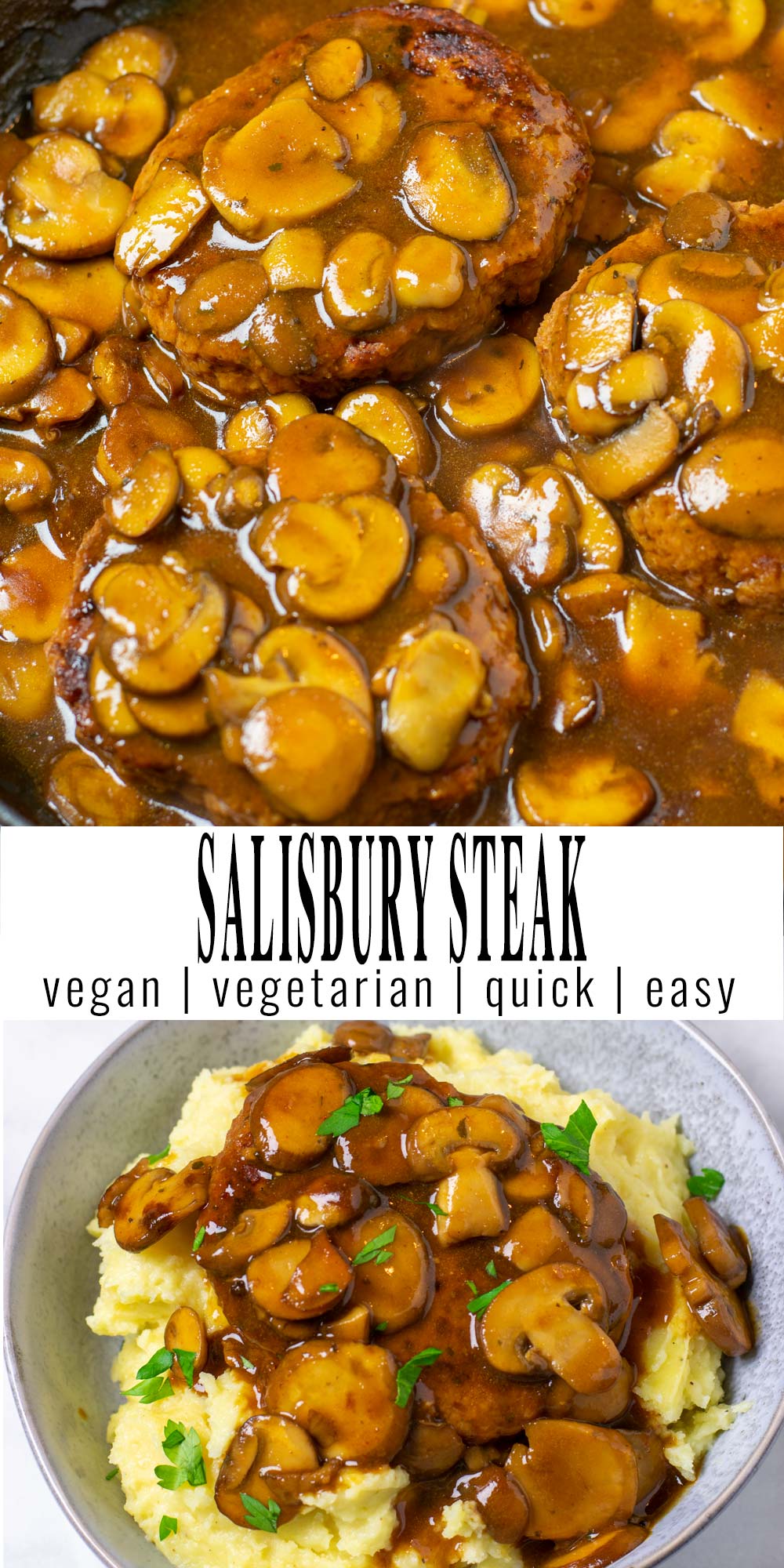Collage of two pictures of the Salisbury Steak with recipe title text.