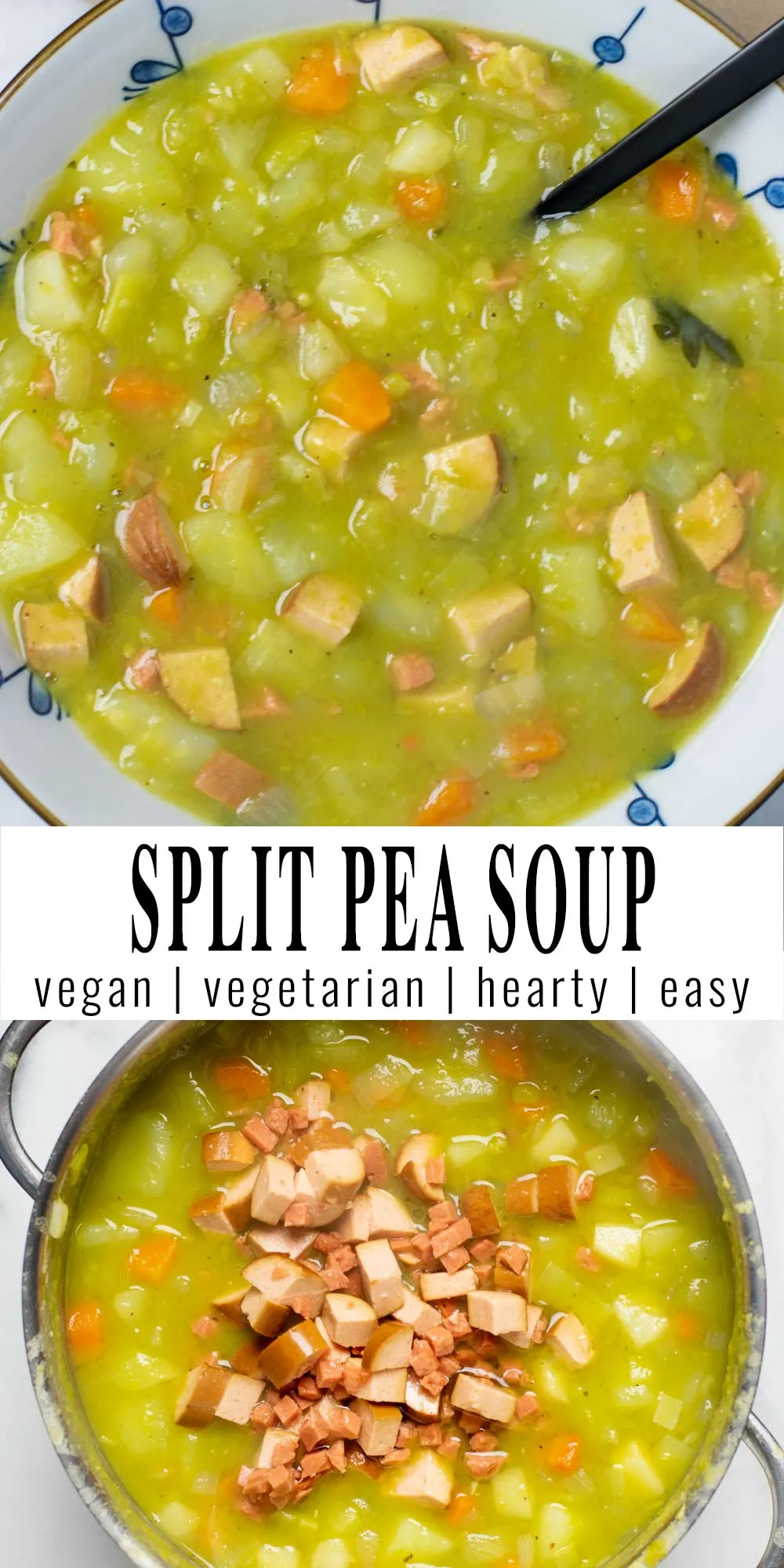 Collage of two pictures of the Split Pea Soup with recipe title text.