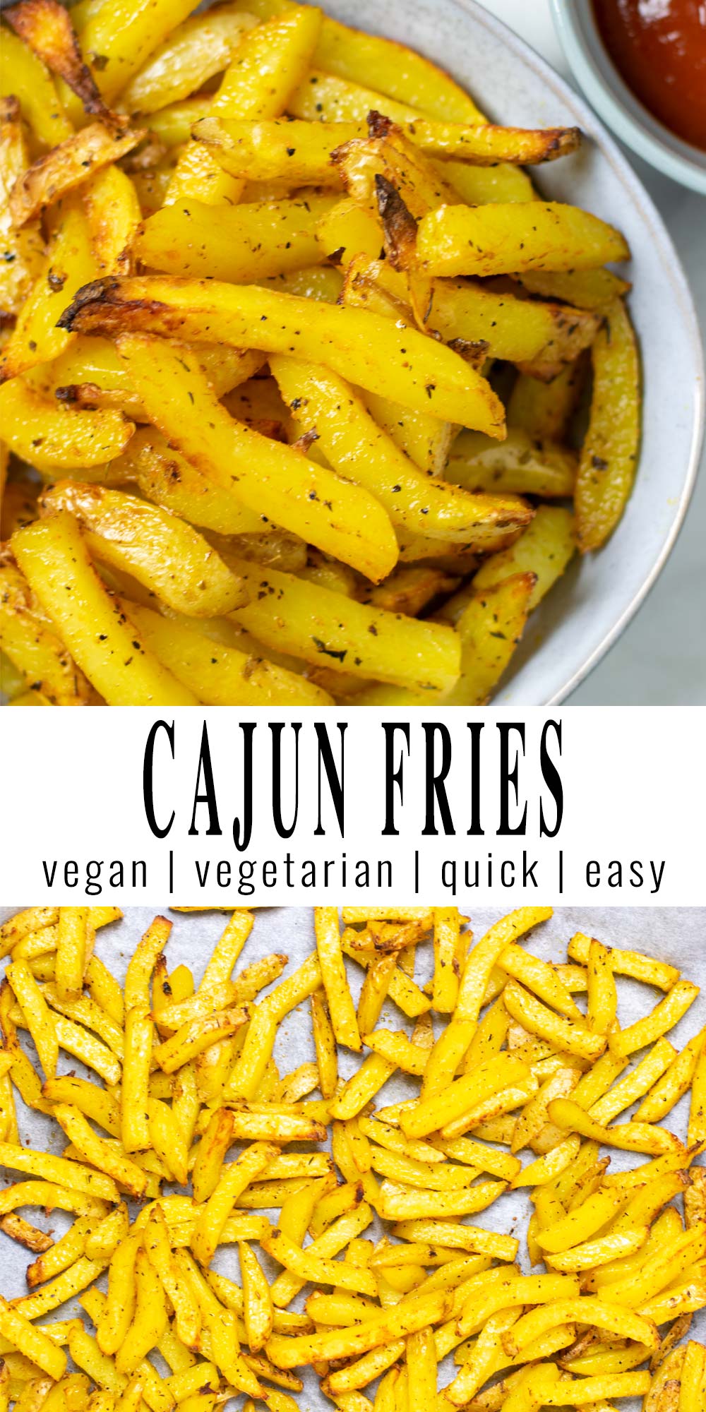 Collage of two pictures of the Cajun Fries with recipe title text.