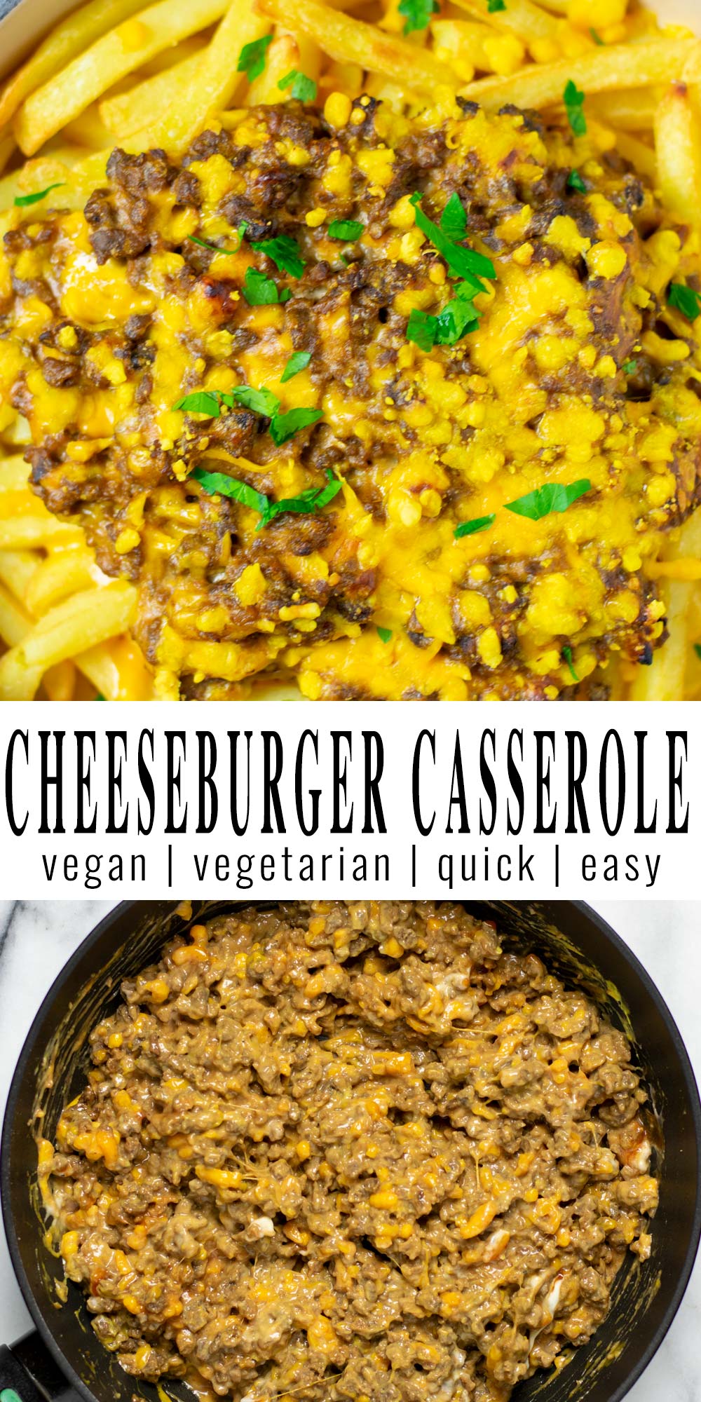 Collage of two pictures of the Cheeseburger Casserole with recipe title text.