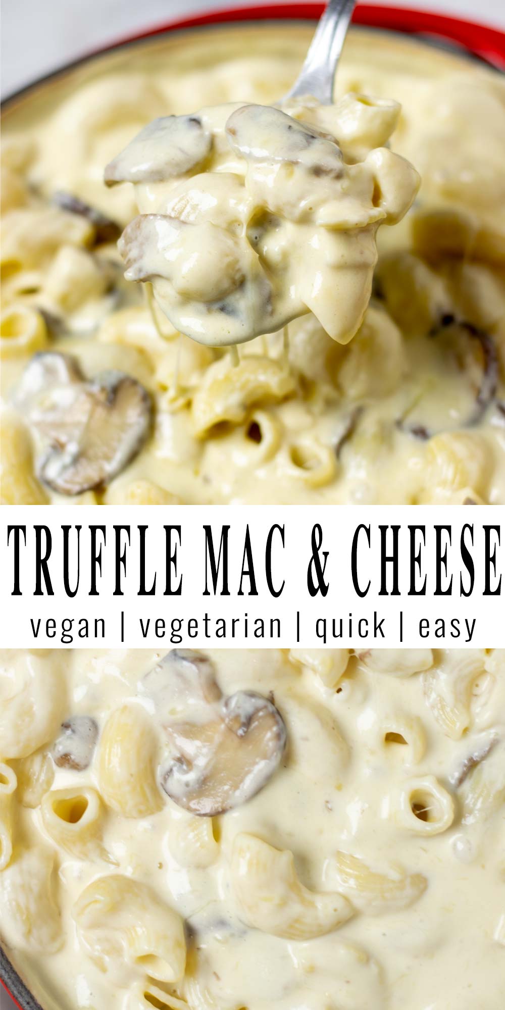 Collage of two pictures of the Truffle Mac and Cheese with recipe title text.