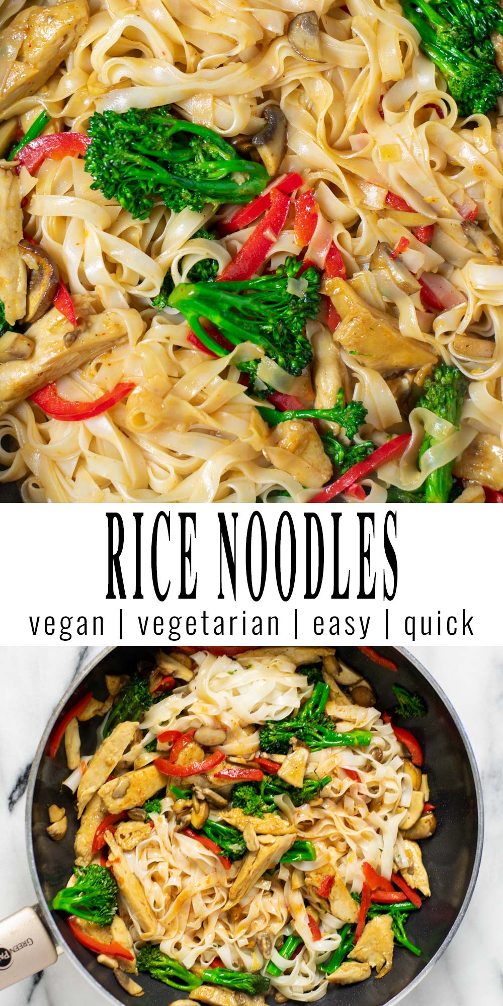 Collage of two pictures of the Rice Noodles recipe with recipe title text.