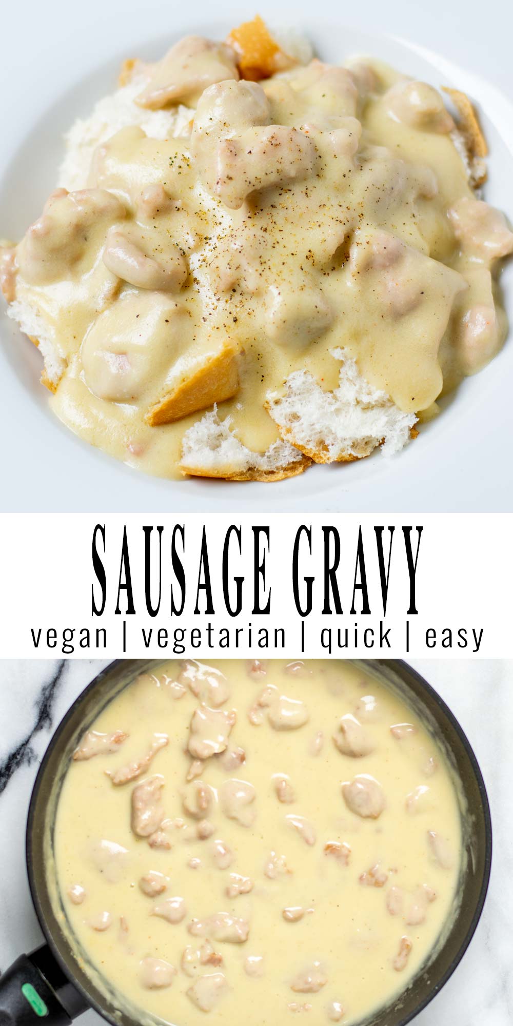 Collage of two pictures of the Sausage Gravy with recipe title text.