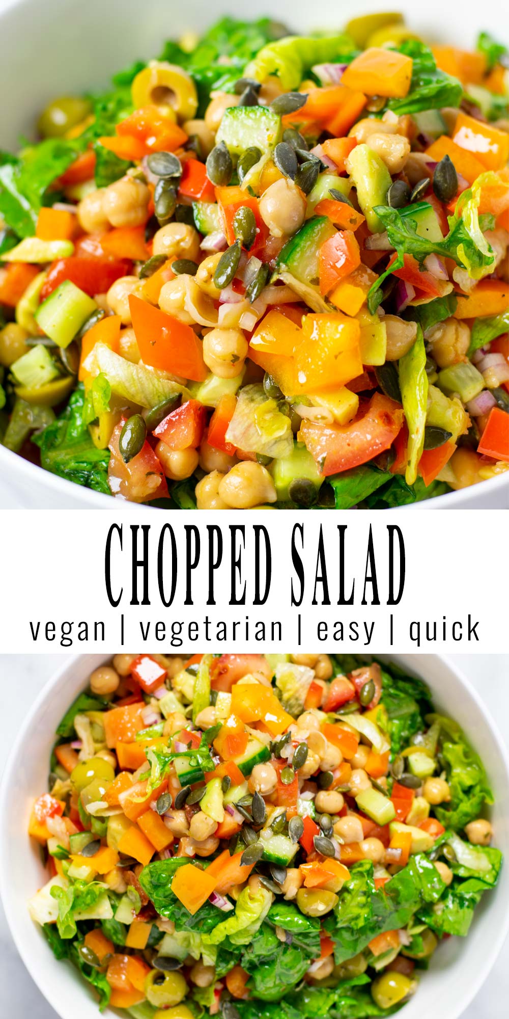 Collage of two pictures of the Chopped Salad with recipe title text.