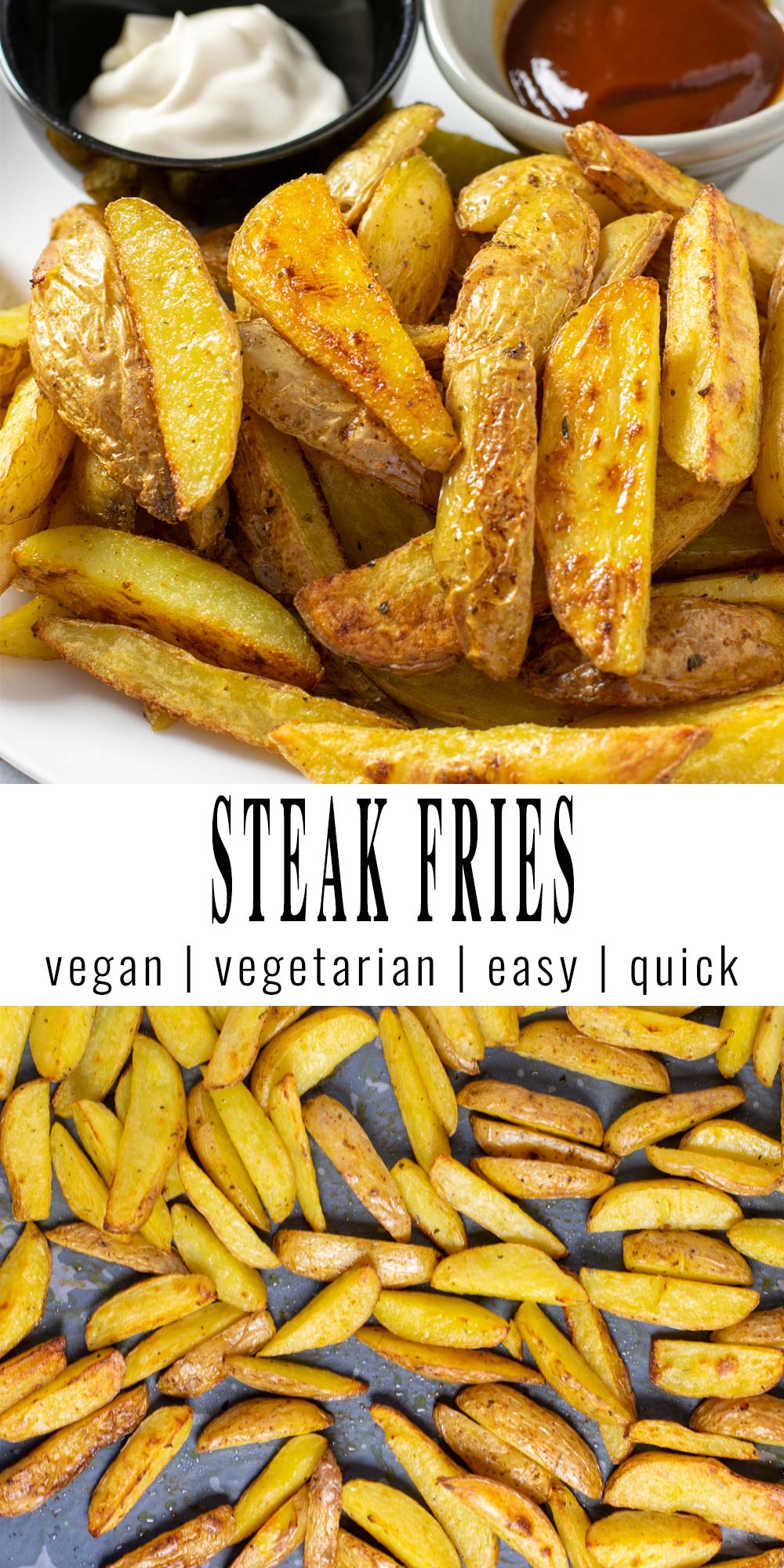 Collage of two pictures of the Steak Fries with recipe title text.
