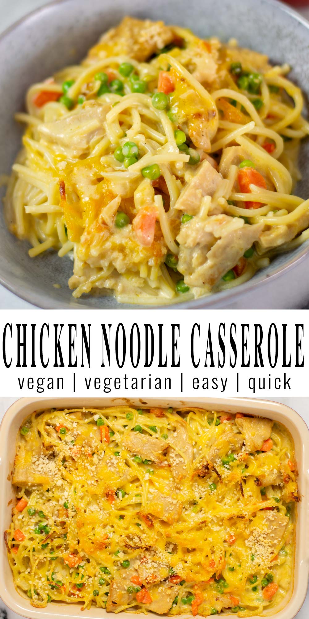 Collage of two pictures of the Chicken Noodle Casserole with recipe title text.