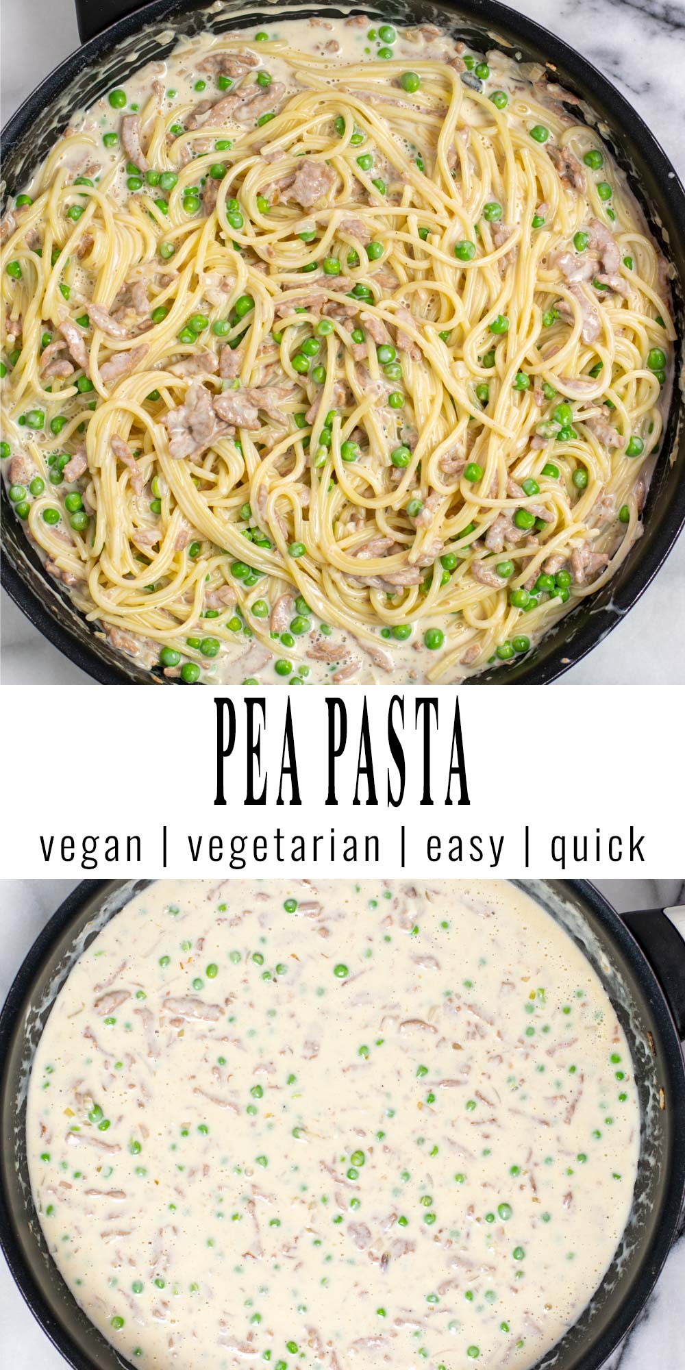 Collage of two pictures of the Pea Pasta with recipe title text.