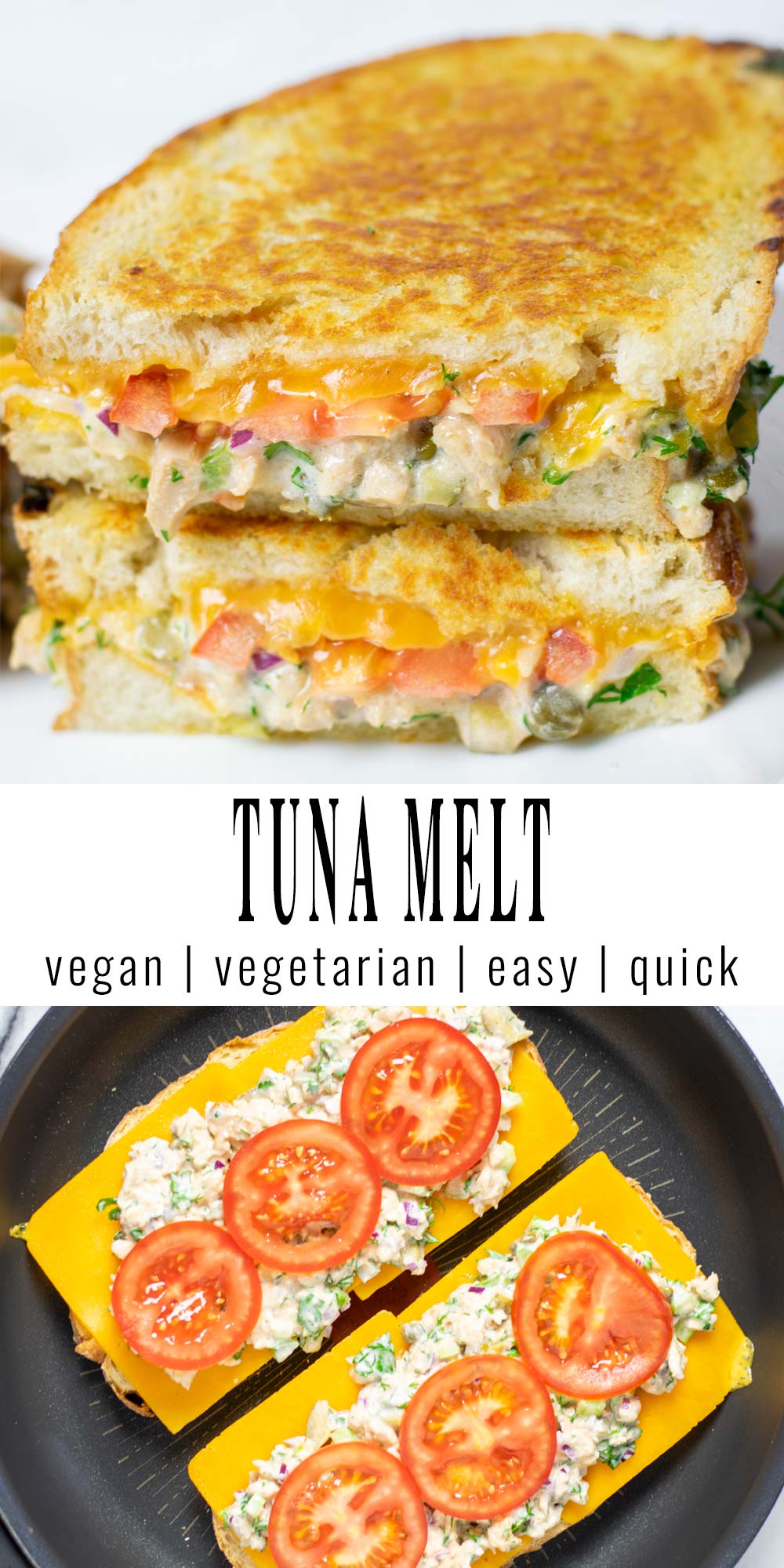 Collage of two pictures of the Tuna Melt with recipe title text.