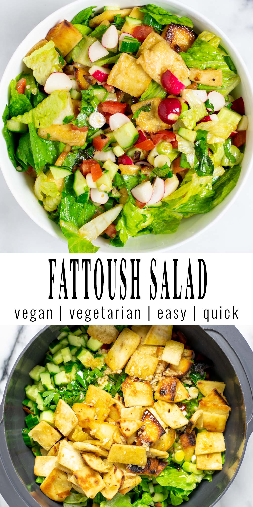 Collage of two pictures of the Fattoush Salad with recipe title text.