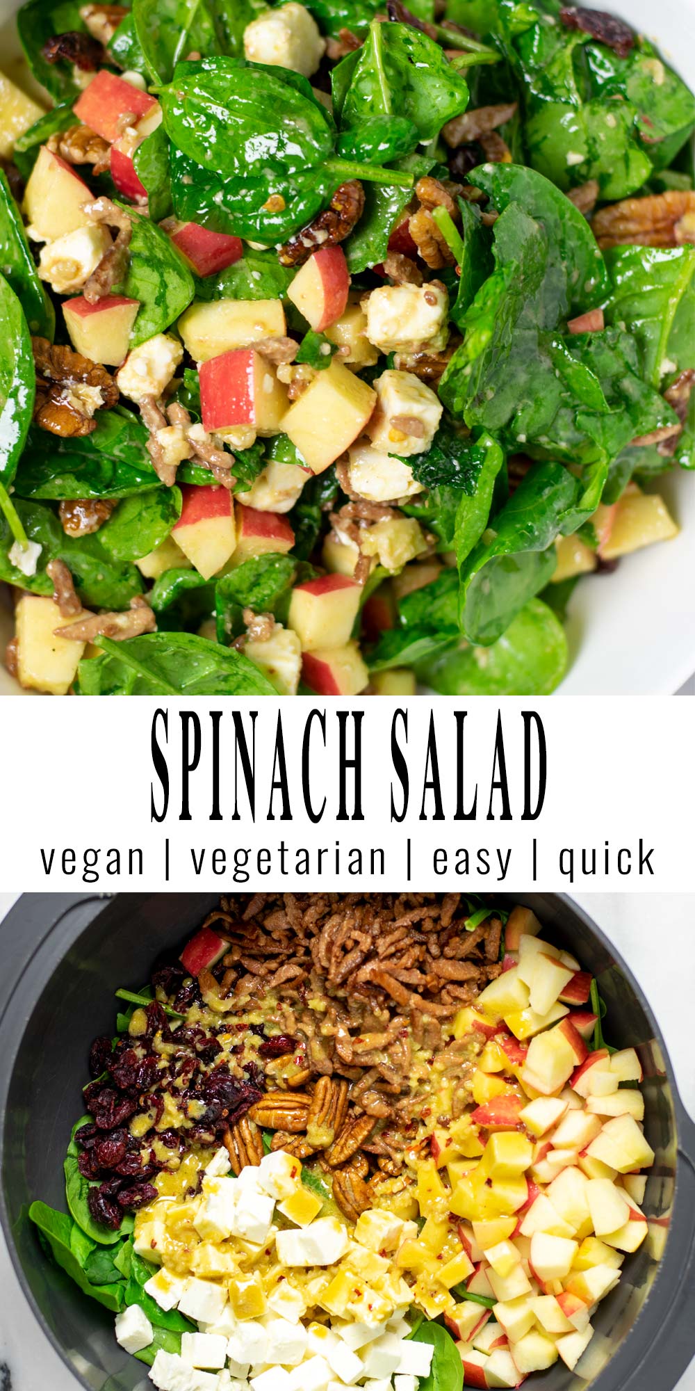 Collage of two pictures of the Spinach Salad with recipe title text.