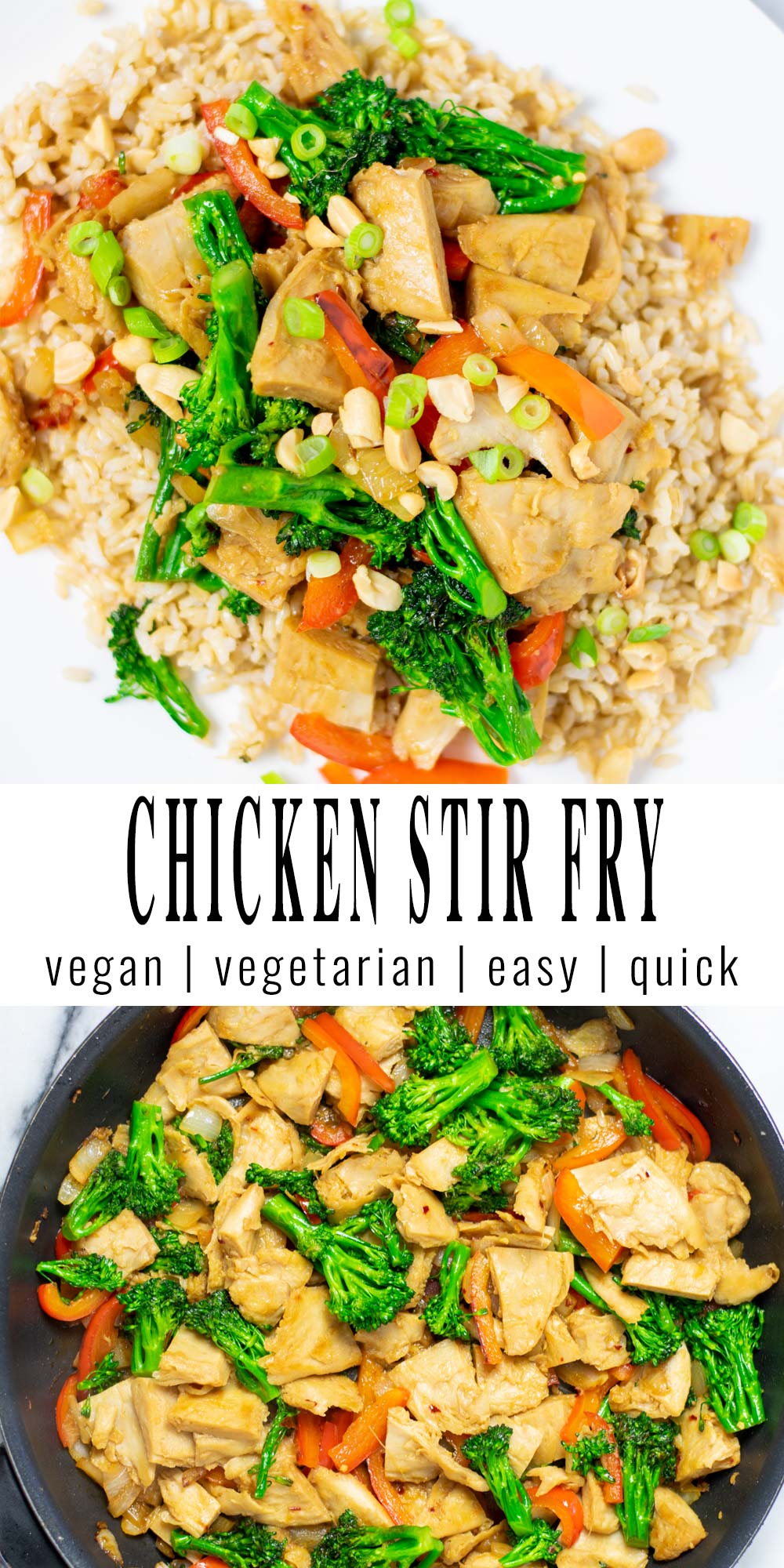 Collage of two pictures of Chicken Stir Fry with recipe title text.
