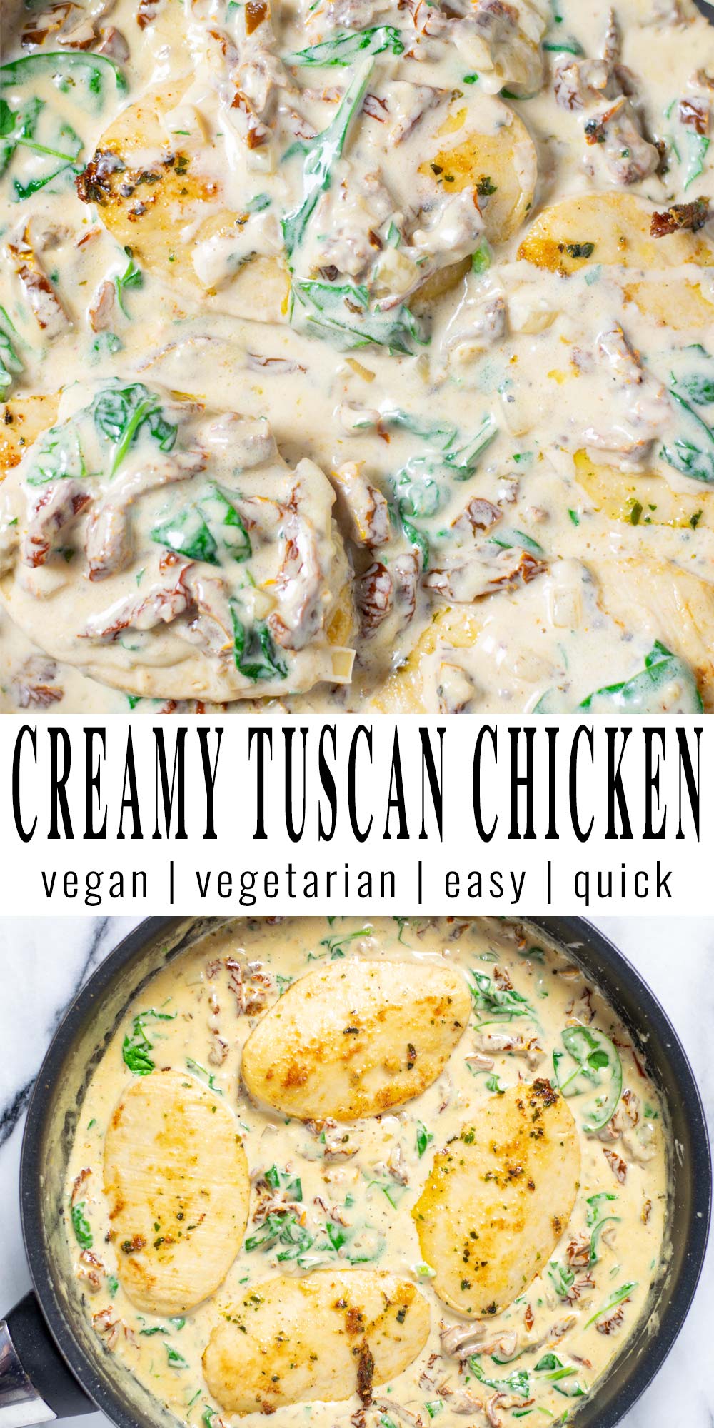 Collage of two pictures of the Creamy Tuscan Chicken with recipe title text.