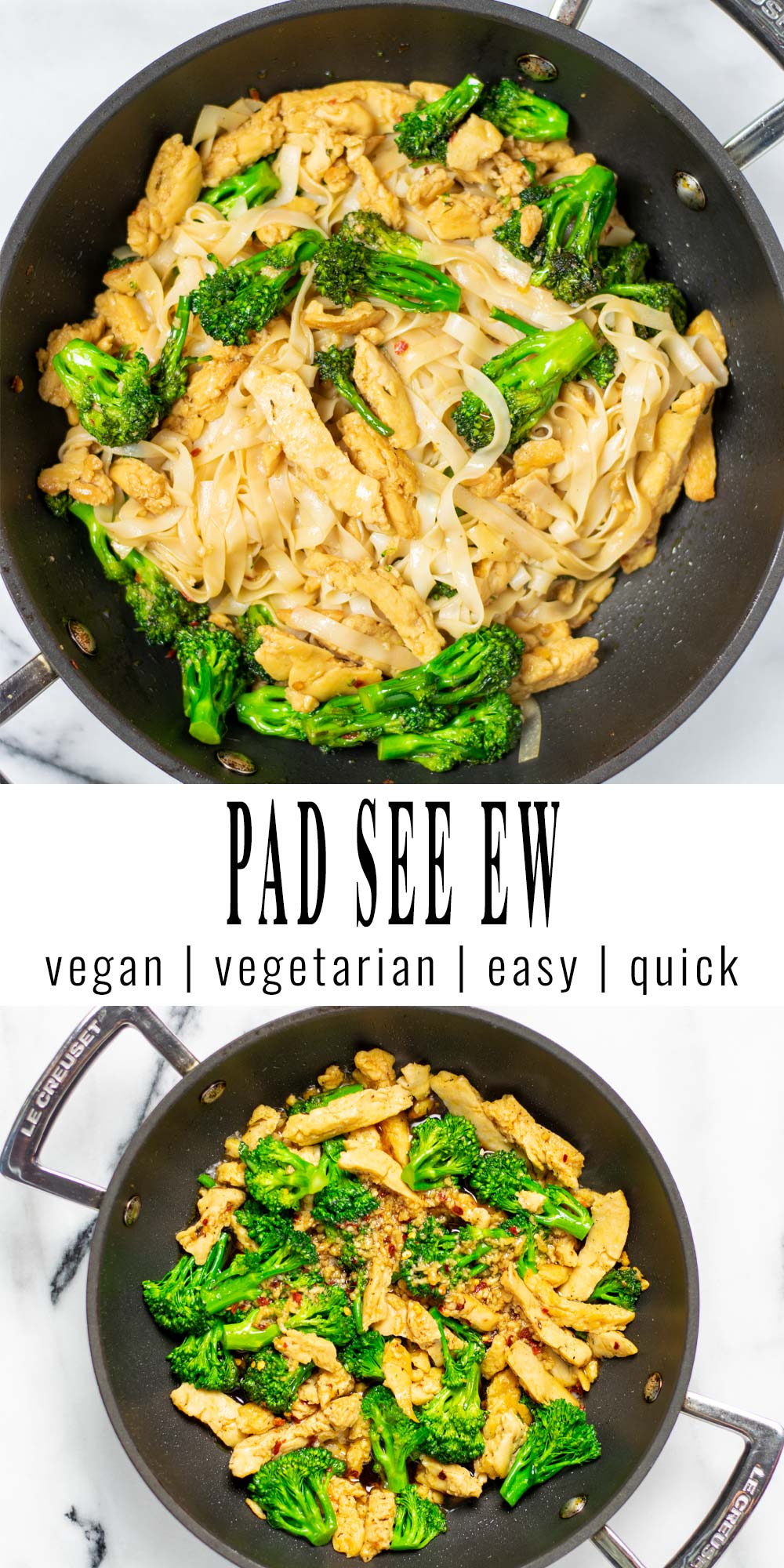 Collage of two pictures of Pad See Ew with recipe title text.