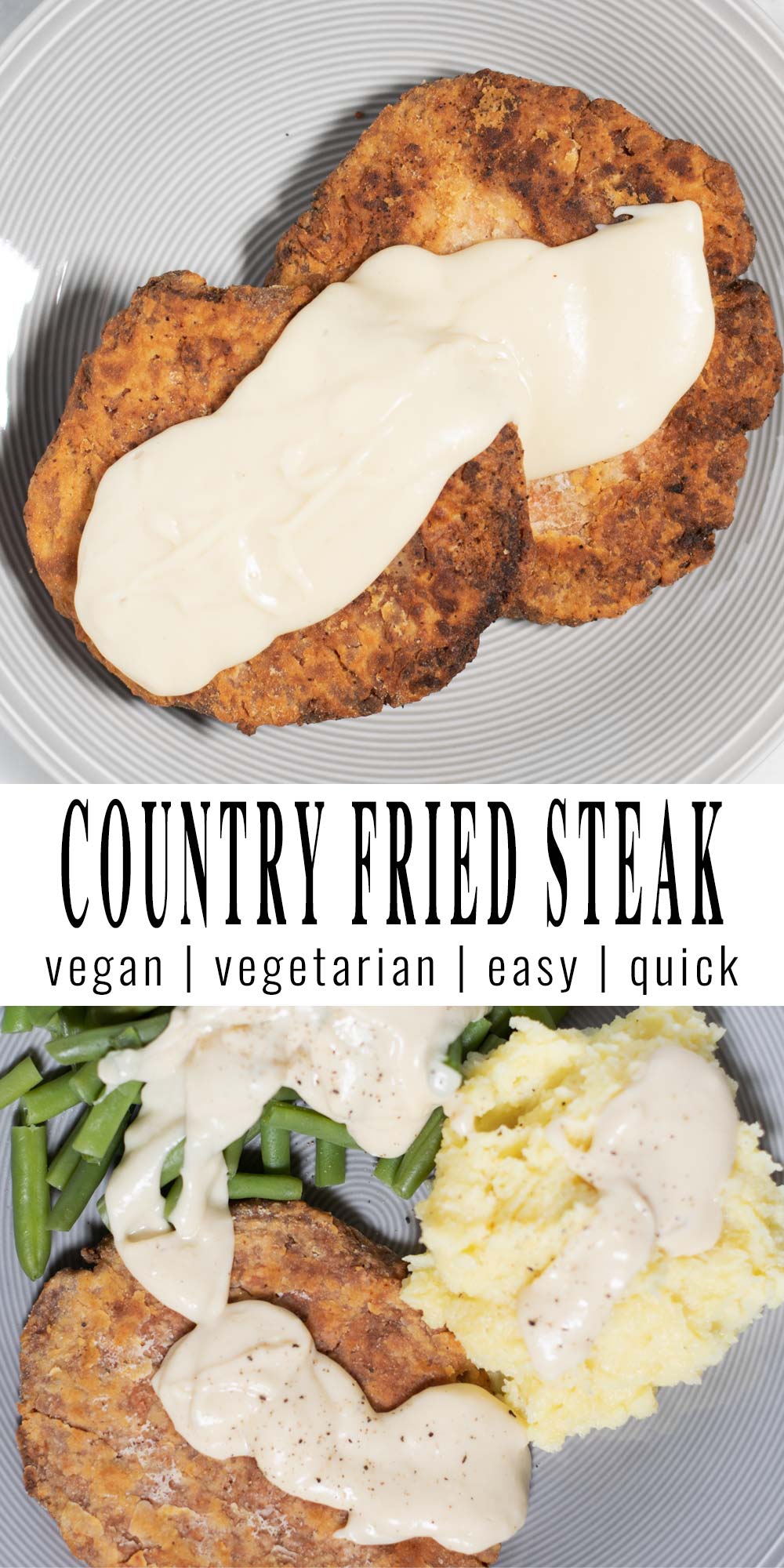 Collage of two pictures of the Country Fried Steak with recipe title text.