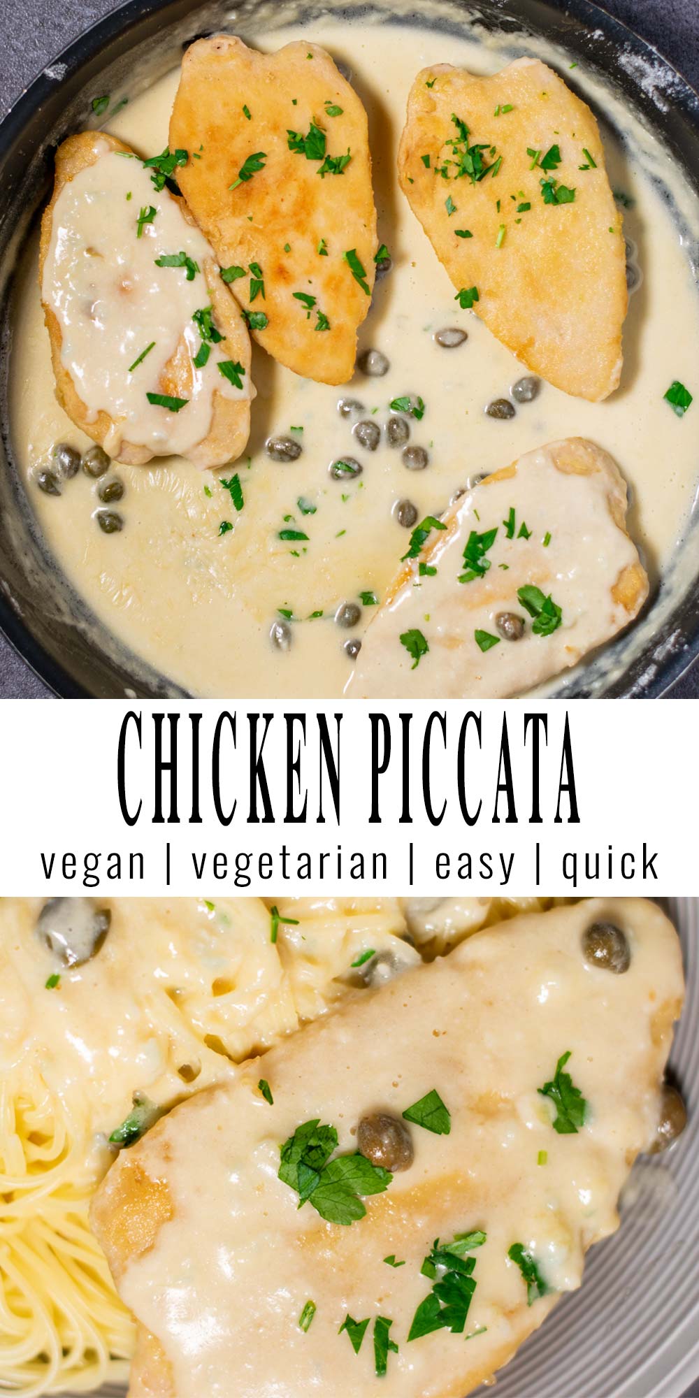 Collage of two pictures of the Chicken Piccata with recipe title text.