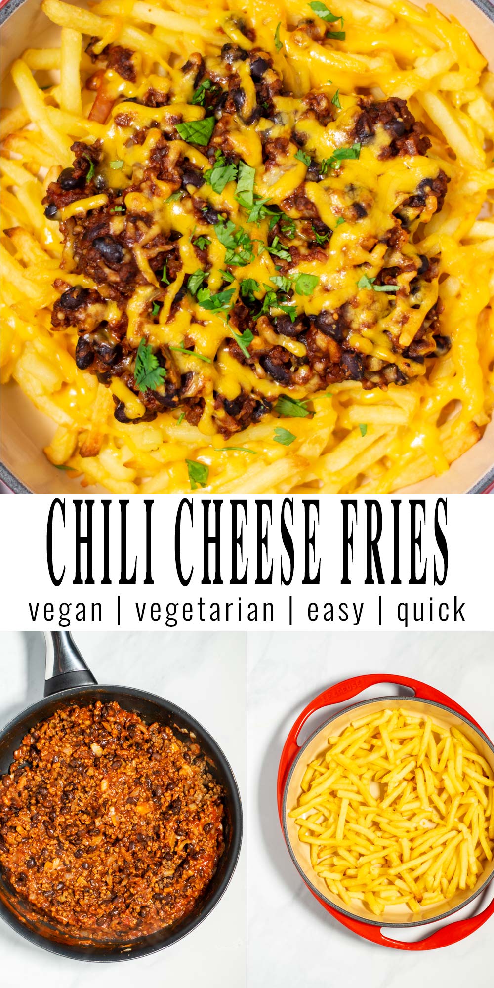 Collage of two pictures of Chili Cheese Fries with recipe title text.