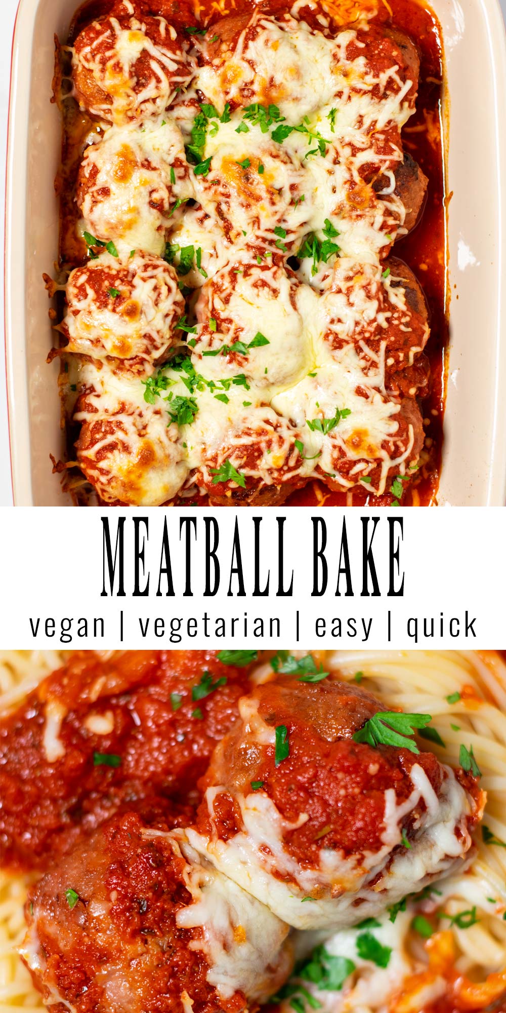Collage of two pictures of Meatball Bake wit recipe title text.